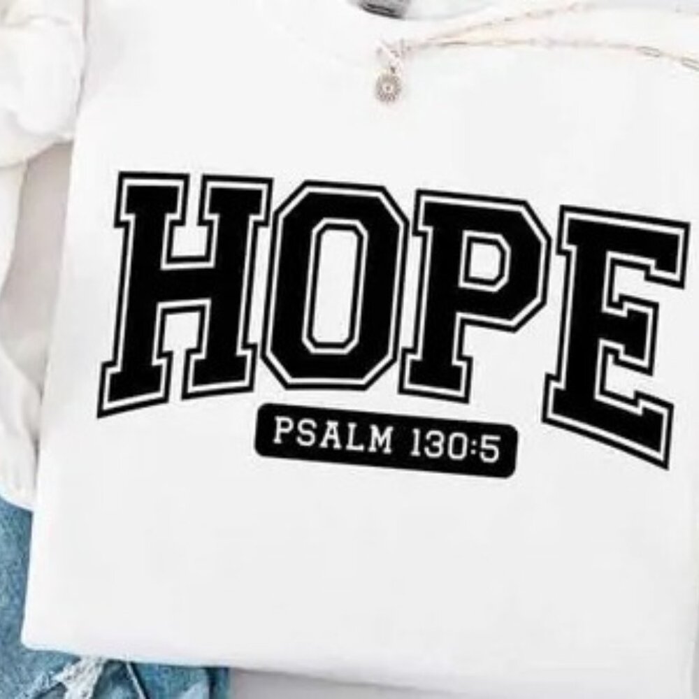 HOPE – Psalm 130:5